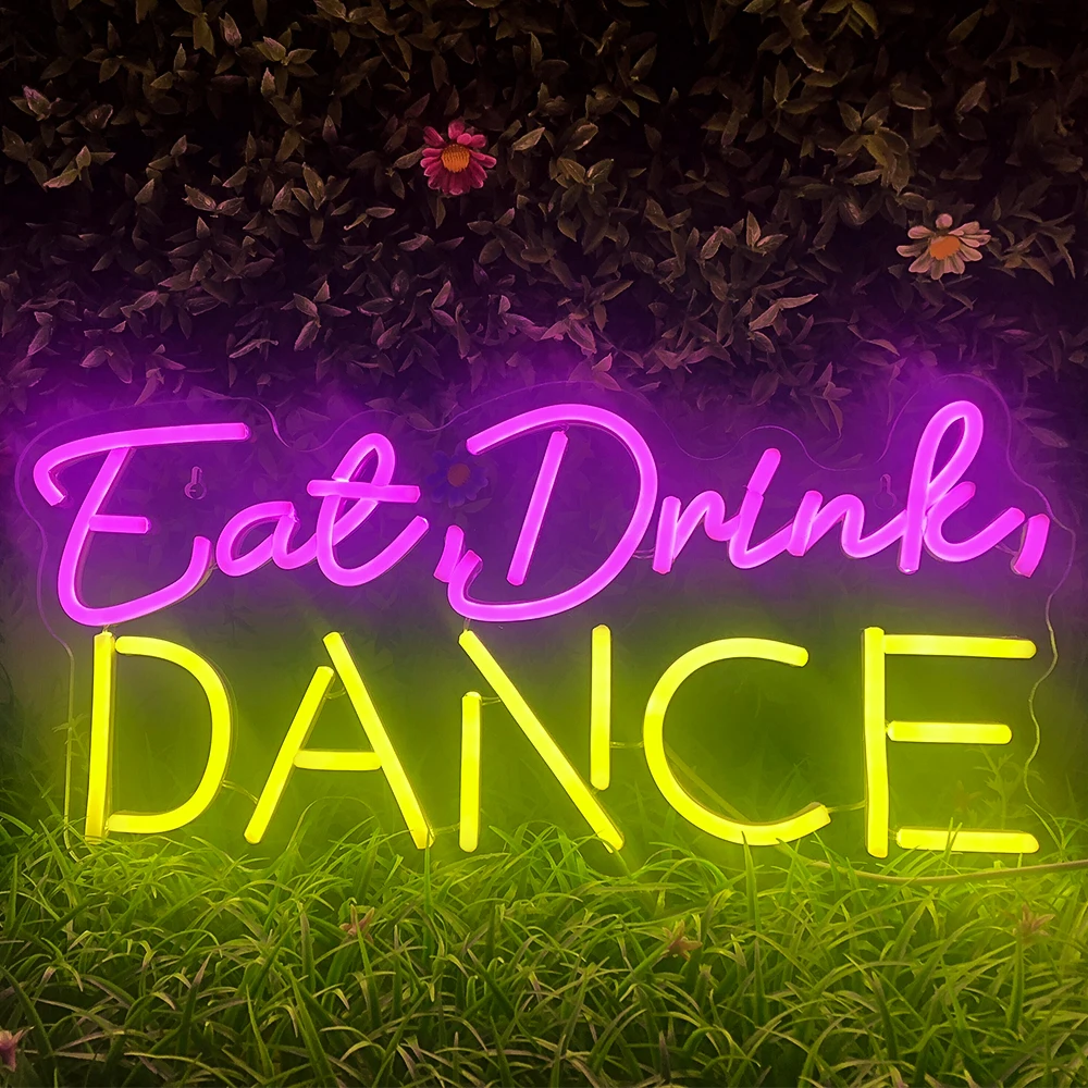 Eat Drink Dance Neon Sign For Wall Decor Room Decoration For Birthday Festival Party Bar Club Hanging Dimmable USB Powered Lamp