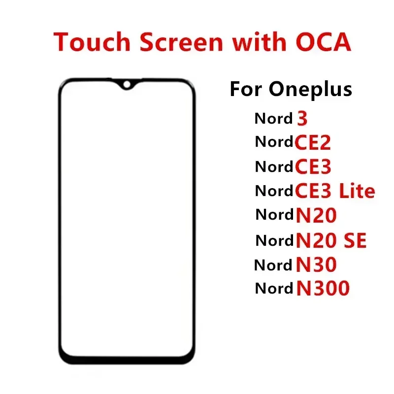شاشة تعمل باللمس ل Oneplus Nord 3 CE 2 3 Lite N20 SE N30 N300 5G اللوحة الأمامية شاشة الكريستال السائل خارج غطاء زجاجي إصلاح أجزاء + OCA