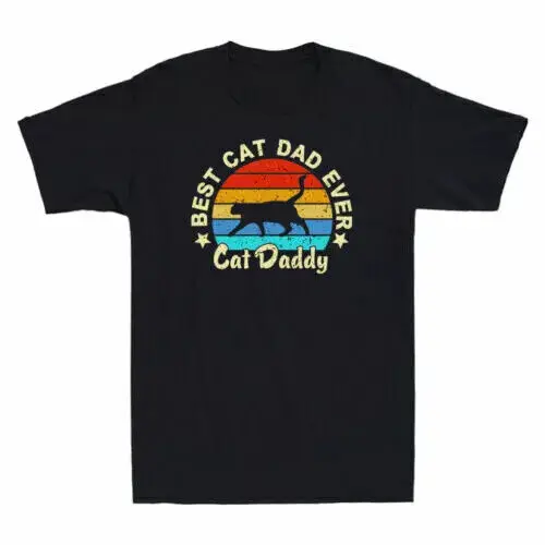 

Best Cat Dad Ever Cat Daddy Funny Fathers Day Gift Vintage Men'S T-Shirt Black