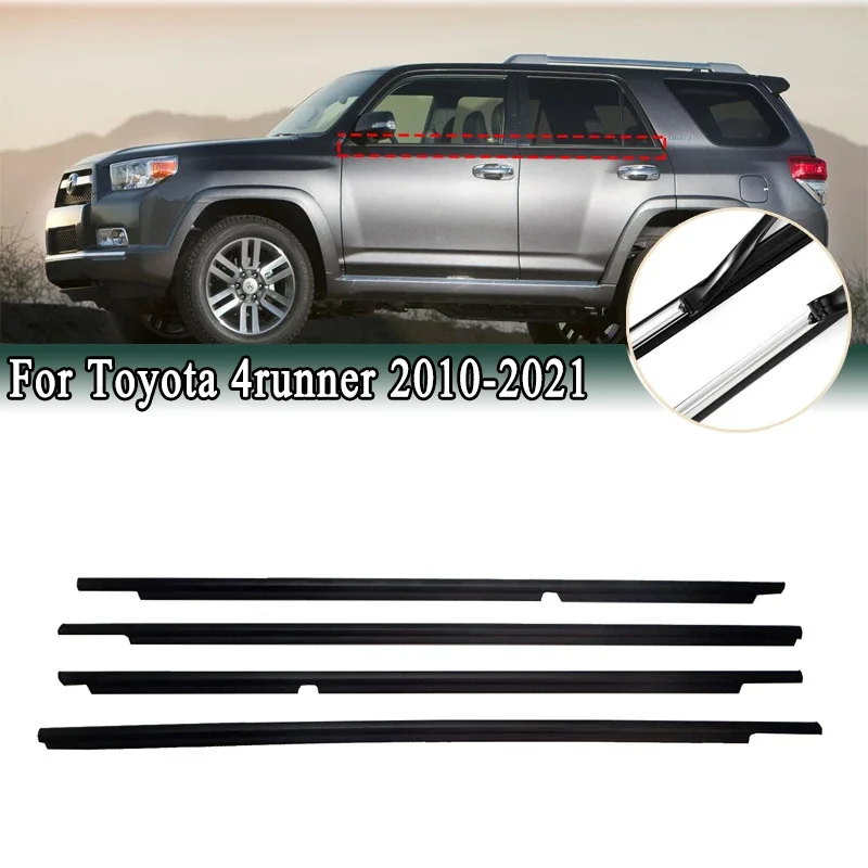 

For Toyota 4runner 2010-2021 Window Weatherstrips Front & Rear Outer Window Glass Seal Belt Trim Sealing Rubber Strips