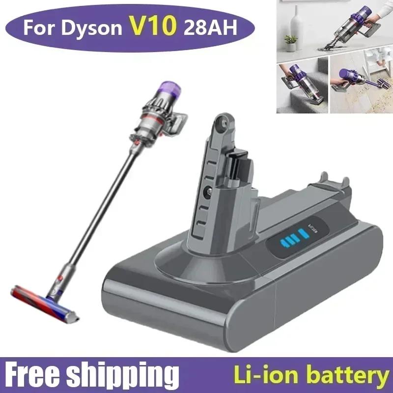 

2023 NEW V10 SV12 Rechargeable battery 25.2V 28000mAh for Dyson V10 Absolute Replaceable Fluffy cyclone Vacuum Cleaner Battery