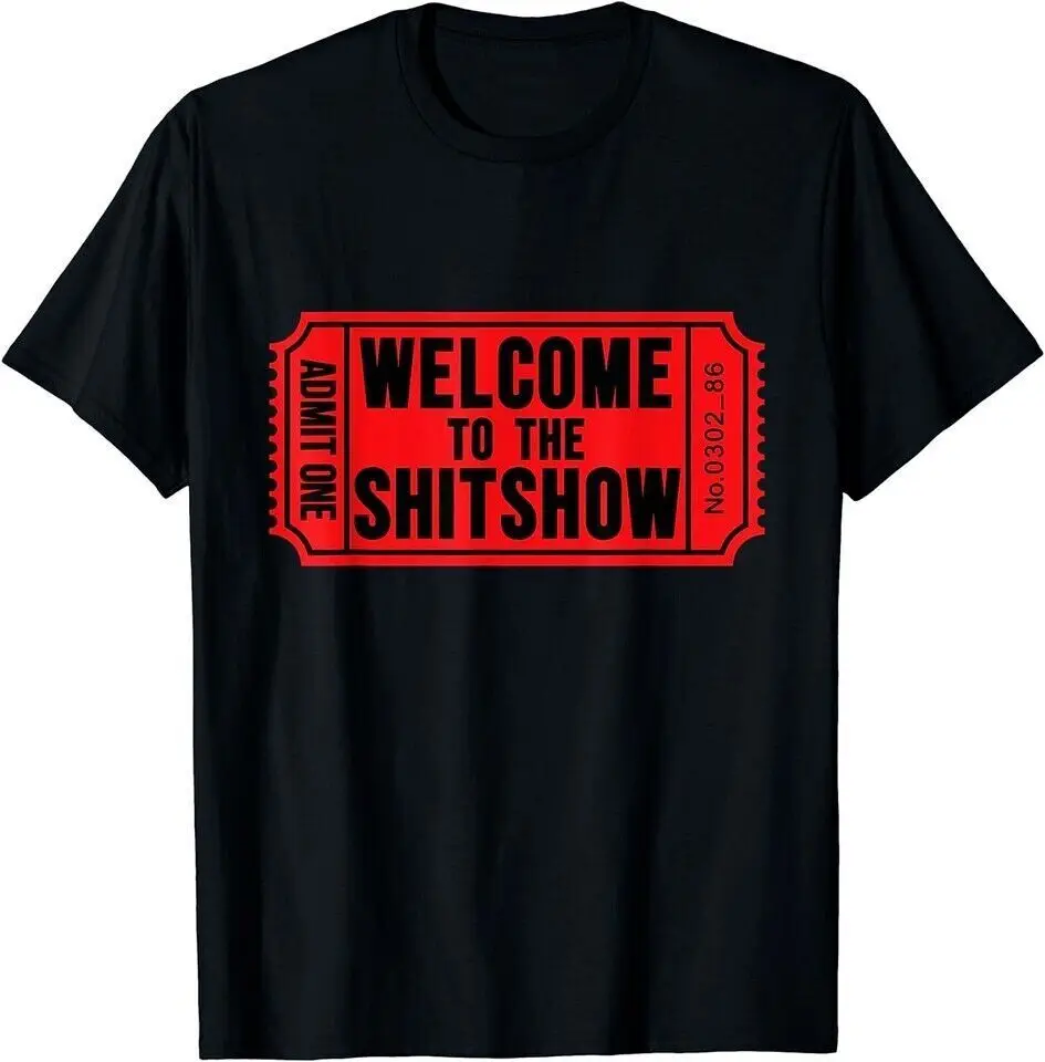 

Welcome To The Shyt Show Crude Offensive Funny Adult Humor T-Shirt