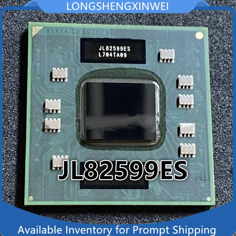 

1PCS JL82599ES SR1VN HL82599ES SLGWK JL82599EN SLJFU BGA New IC Chip Original in Stock