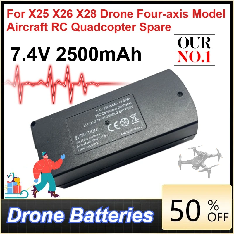 

7.4V 2500mAh Li-Po Battery for X25 X26 X28 Drone Four-axis Model Aircraft RC Quadcopter Spare Batteries Accessories Parts