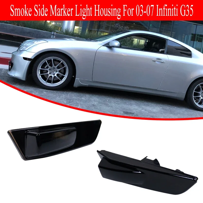 For 2003 2004 2005 2006 2007 Infiniti G35 2 doors coupe Smoked Lens Front Bumper Side Marker Light Cover Shells No Bulb / Socket