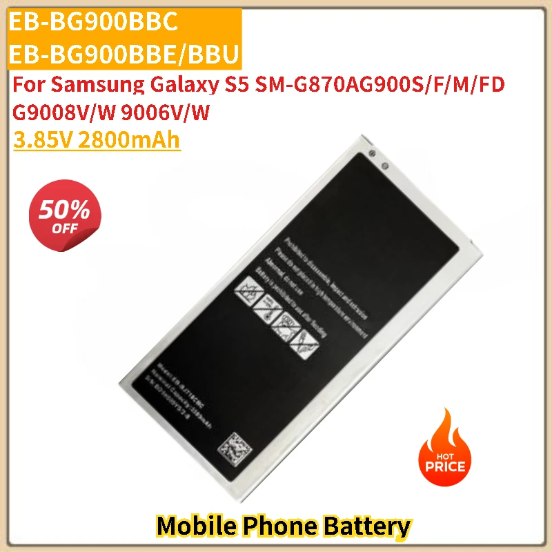 

3.85V 2800mAh EB-BG900BBC EB-BG900BBE/BBU Battery For Samsung Galaxy S5 SM-G870AG900S/F/M/FD G9008V/W 9006V/W High Quality