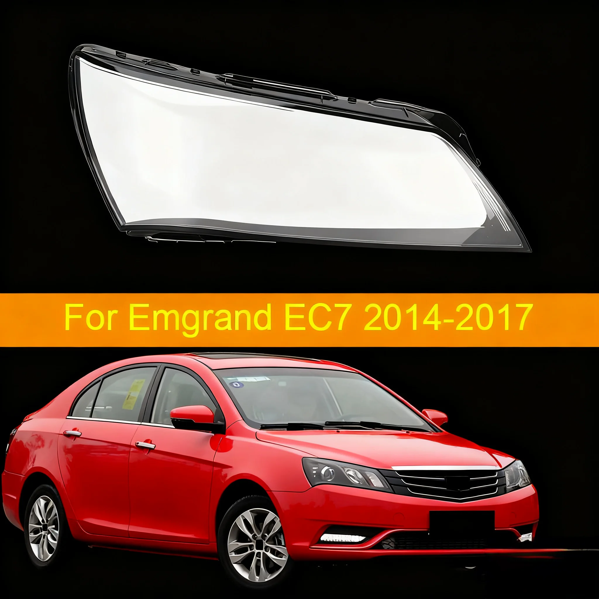 

For Geely Emgrand EC7 2014 2015 2016 2017 Headlamp Cover Headlight Shell Transparent Lens Replace Original Lampshade