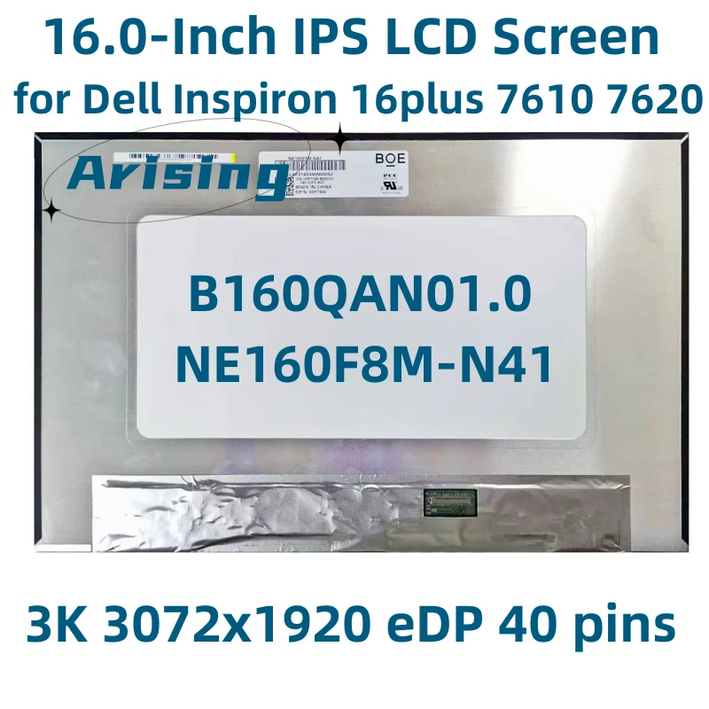 

NE160F8M-N41 3K 3072x1920 16:10 IPS Slim Bezel Led-anzeige Matrix B160QAN01.0 For DELL inspiron 16-7610 7620 Laptop LCD Screen