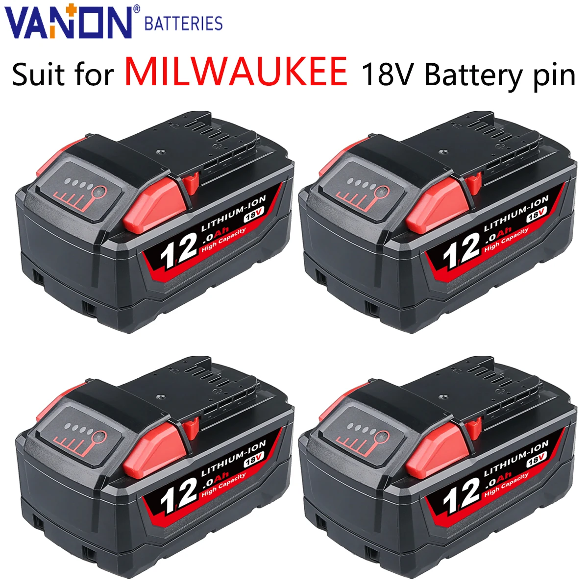 

4P Vanon 18V 12.0Ah M18 Lithium Battery Replace for Milwaukee 48-11-1815 48-11-1850 48-11-1852 48-11-1820 48-11-1828 Barrtey Pin