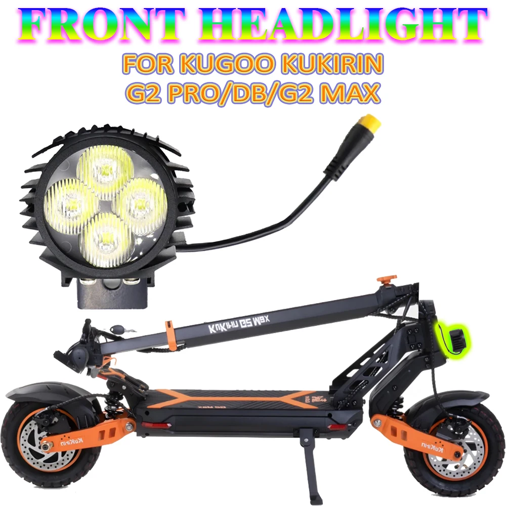 

For Kugoo Kukirin G2 Pro/DB/G2 Max Electric Scooter High quality Front Headlight Front Scooter Light Improve Nighttime Security
