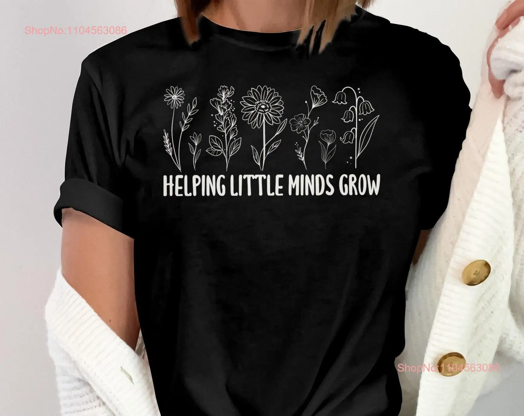 

Футболка «Help Little Minds Grow Teacher» с цветочным принтом, вдохновляющее обучение для учителей, с длинными или короткими рукавами