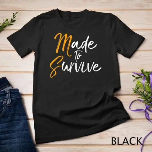 

Made to Survive Shirt Orange MS Multiple Sclerosis Gift Tee Unisex T-shirt