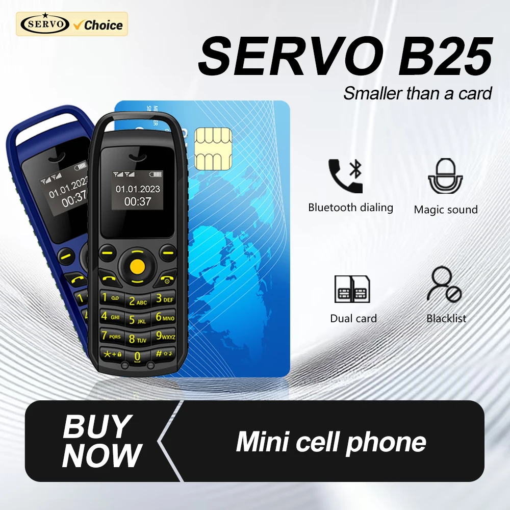 SERVO B25 Smallest Feature Mobile Phone Dual SIM Standby Buletooth Dial Magic Voice MP3 Player Blacklist Mini Button Cellphones