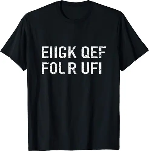  Fuch Off Hidden Message Funny Gift T-Shirt