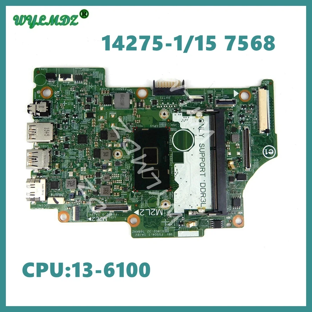 

14275-1 Mainboard For DELL Inspiron 7359 7353 7568 Laptop Motherboard i3-6100 CPU CN-0KN06J / CN KN06J 100% work Used