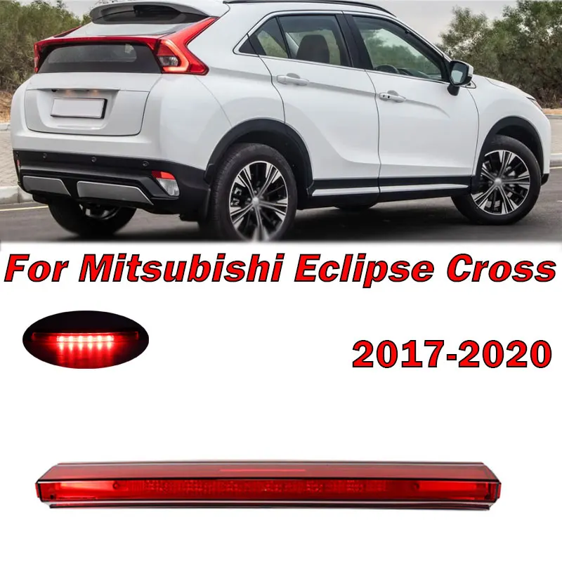 

Автомобильные аксессуары для Mitsubishi Eclipse Cross 2017 2018 2019 2020 авто задний дополнительный Высокий тормозной фонарь