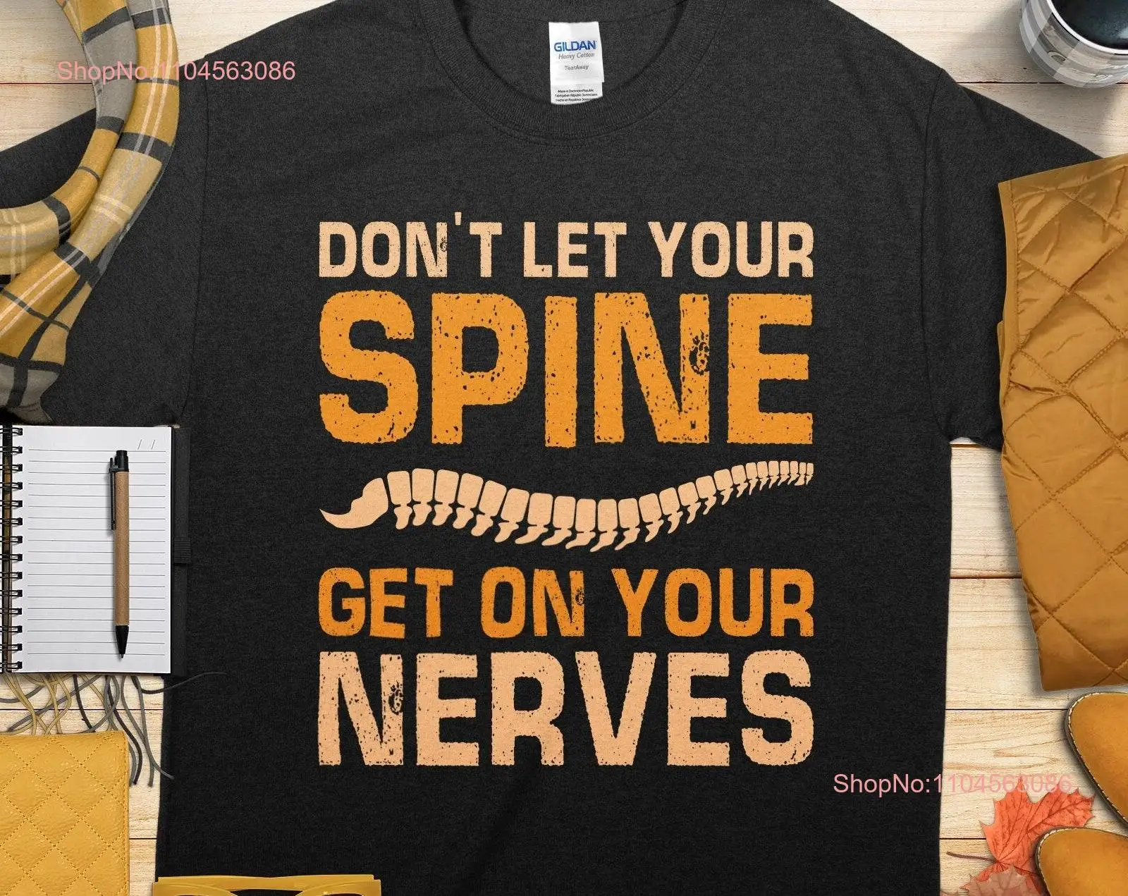 Funny Chiropractic T Shirt Don't Let Your Spine Get On Nerves Chiropractor Humor Quote for Chiro Lovers