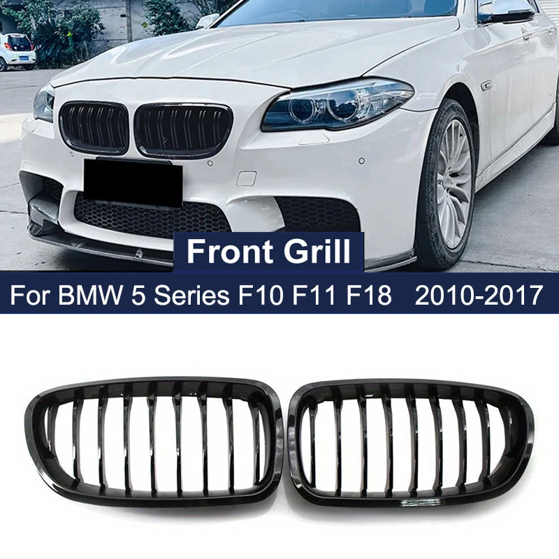 

Car Front Double Kidney Grille Bright Black Suitable for BMW 5 Series F10 F11 F18 520d 530d 540i 2010-2017 Auto Parts