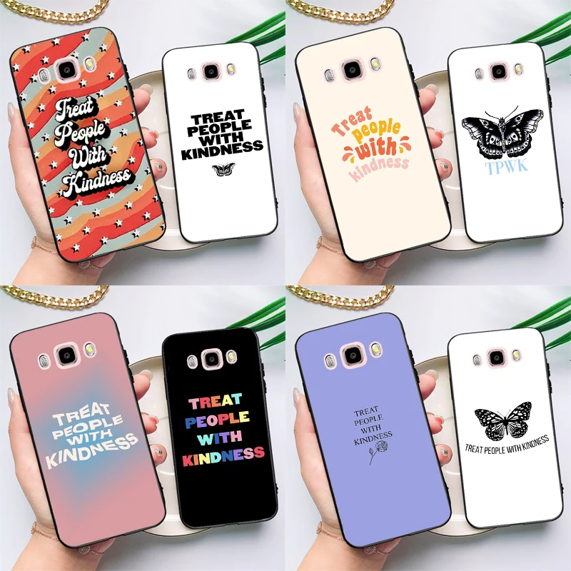 Treat People With Kindness Case For Samsung Galaxy J4 J6 Plus 2018 J8 A6 A7 A8 A9 J1 A3 A5 2016 J3 J5 J7 2017 Cover