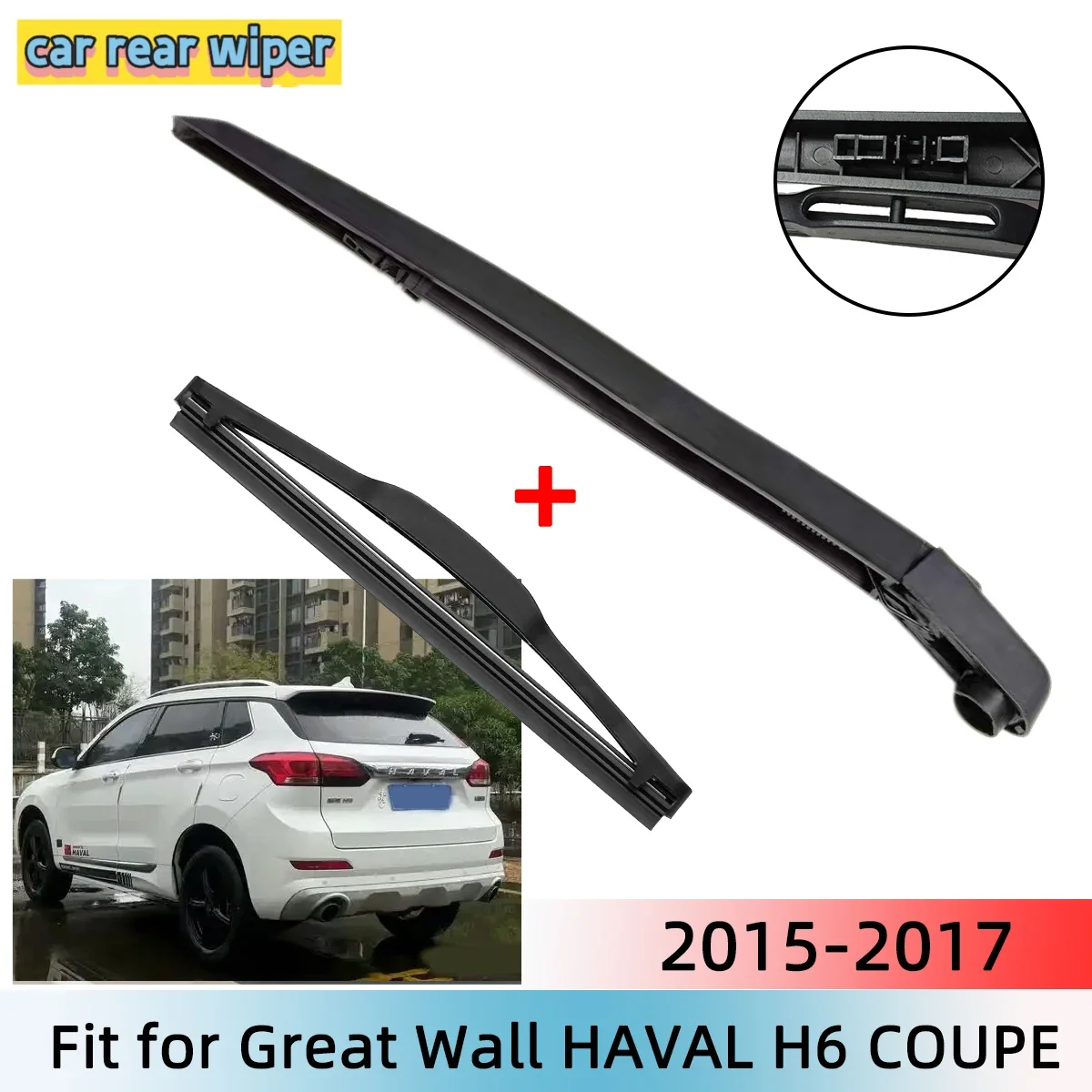 Rear Wiper Blade & Arm Set Kit For Great Wall HAVAL H6 COUPE 2015--2017 Windshield Windscreen Rear Window