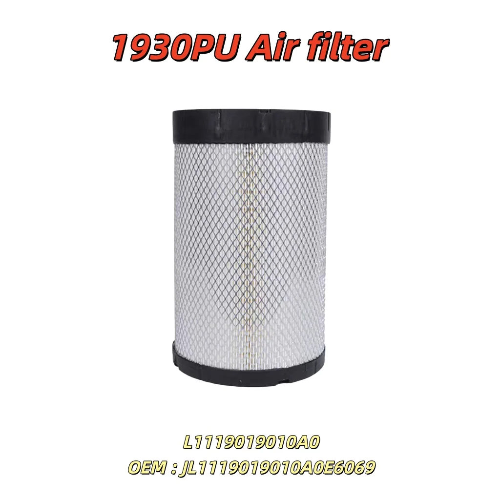 K1930 air filter 1930PU L1119019010A0 OEM: JL1119019010A0E6069 Applicable: Foton Aoling CTS Metro Express Oumako S1 S3