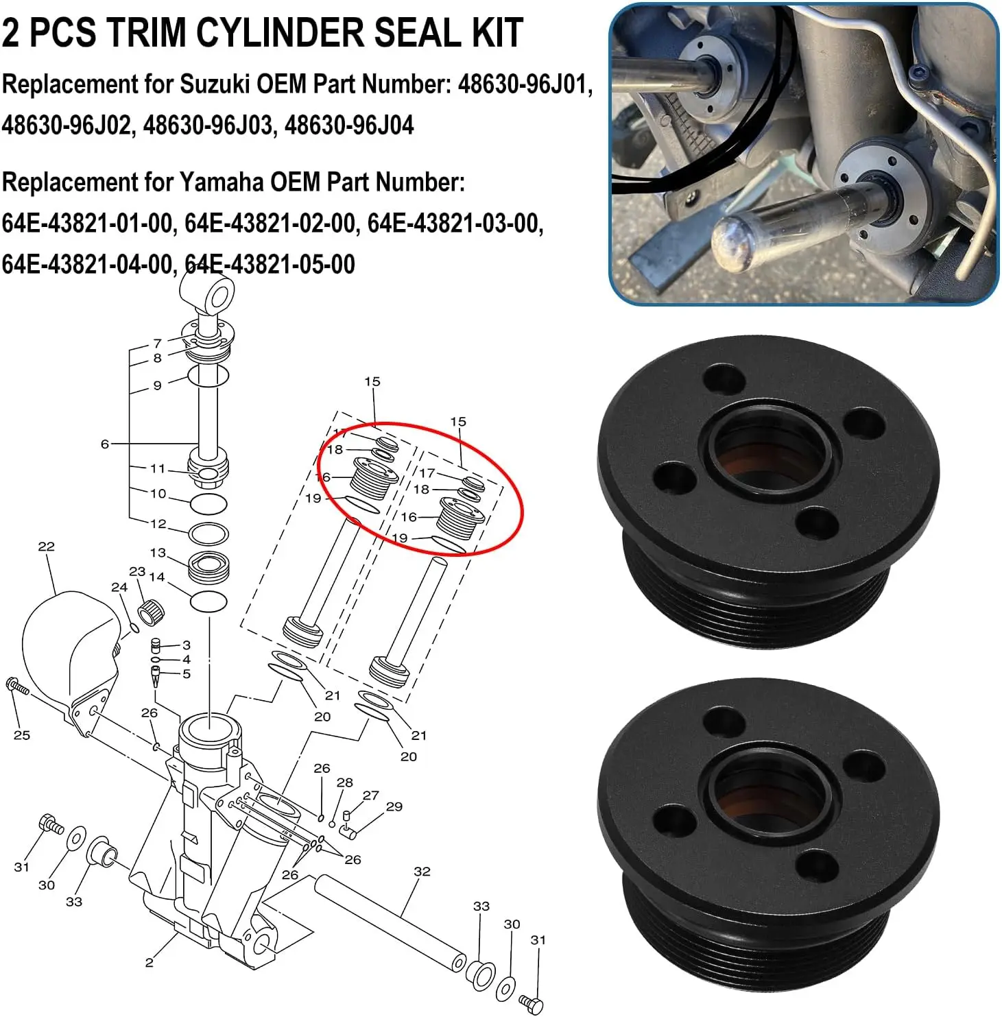 2 PCS Trim Cap Cylinder W/ Seals O-ring Fit For Suzuki 4 Cyl 6 Cyl 2 4 Str 115-300 HP 48630-96J00 48630-96J01 Yamaha 64E-43821