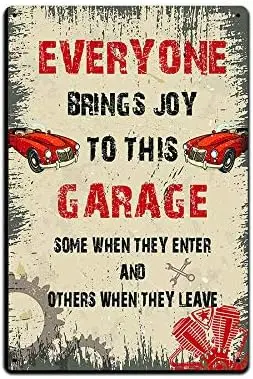 JP's Parcels Tin Signs Man Cave Decor - Metal Sign 12 x 8 in. Everyone Brings Joy to This Garage Some When They Leave