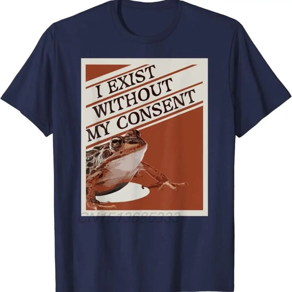 I Exist Without My Consent Frog Funny Men Retro T-shirts Meme Fear the Beard Mini Schnauzer Dog Unisex T-shirts Man Cotton Tops