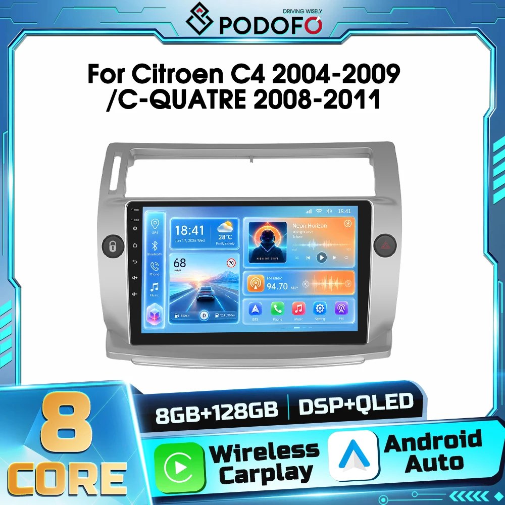Podofo 8core 8+128G 2din Autoradio Android Lecteur Multimédia pour Citroën C4 2004-2009/C-QUATRE 2008-2011 Récepteur Autoradio FM RDS Bluetooth WIFI DSP Carplay Sans Fil Android Auto Navigation GPS