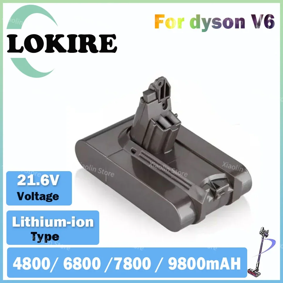 

For Dyson 21.6V V6 Dc58 Dc59 Dc74 Sv09 Sv07 Sv03 965874-02 Original 4800/6800/7800/9800mAH Lithium ion Battery Vacuum Cleaner
