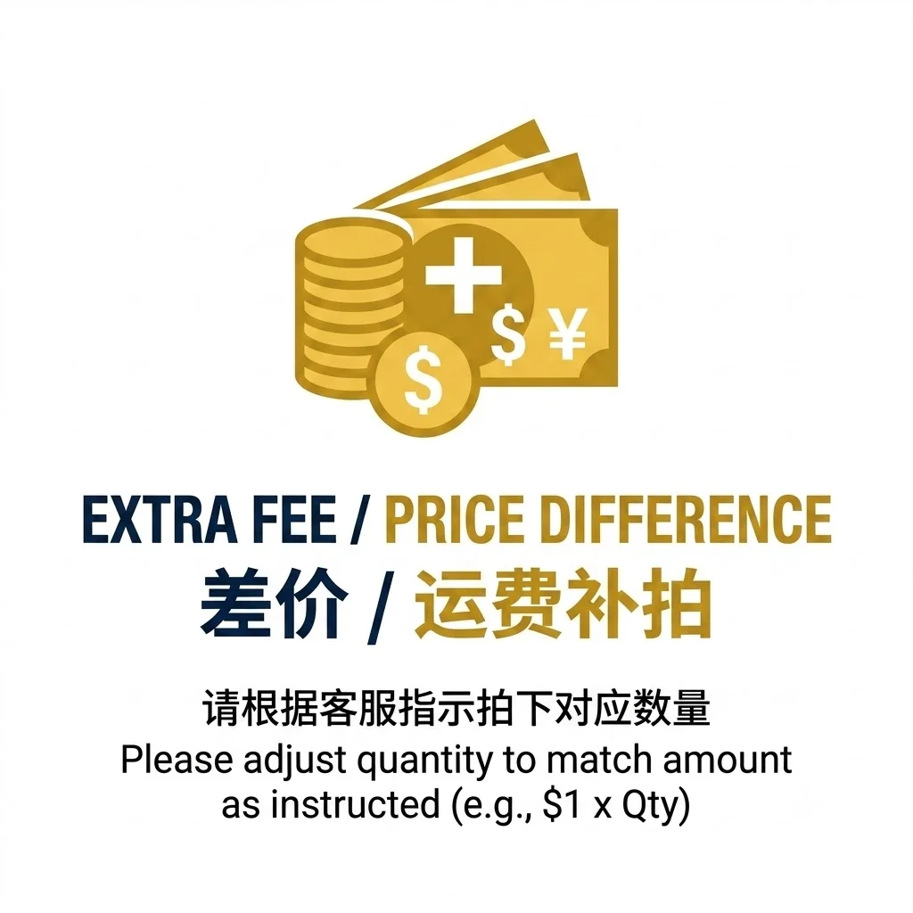 Extra Shipping Fee / Price Difference / Custom Payment Special Link (Please Contact Seller First)