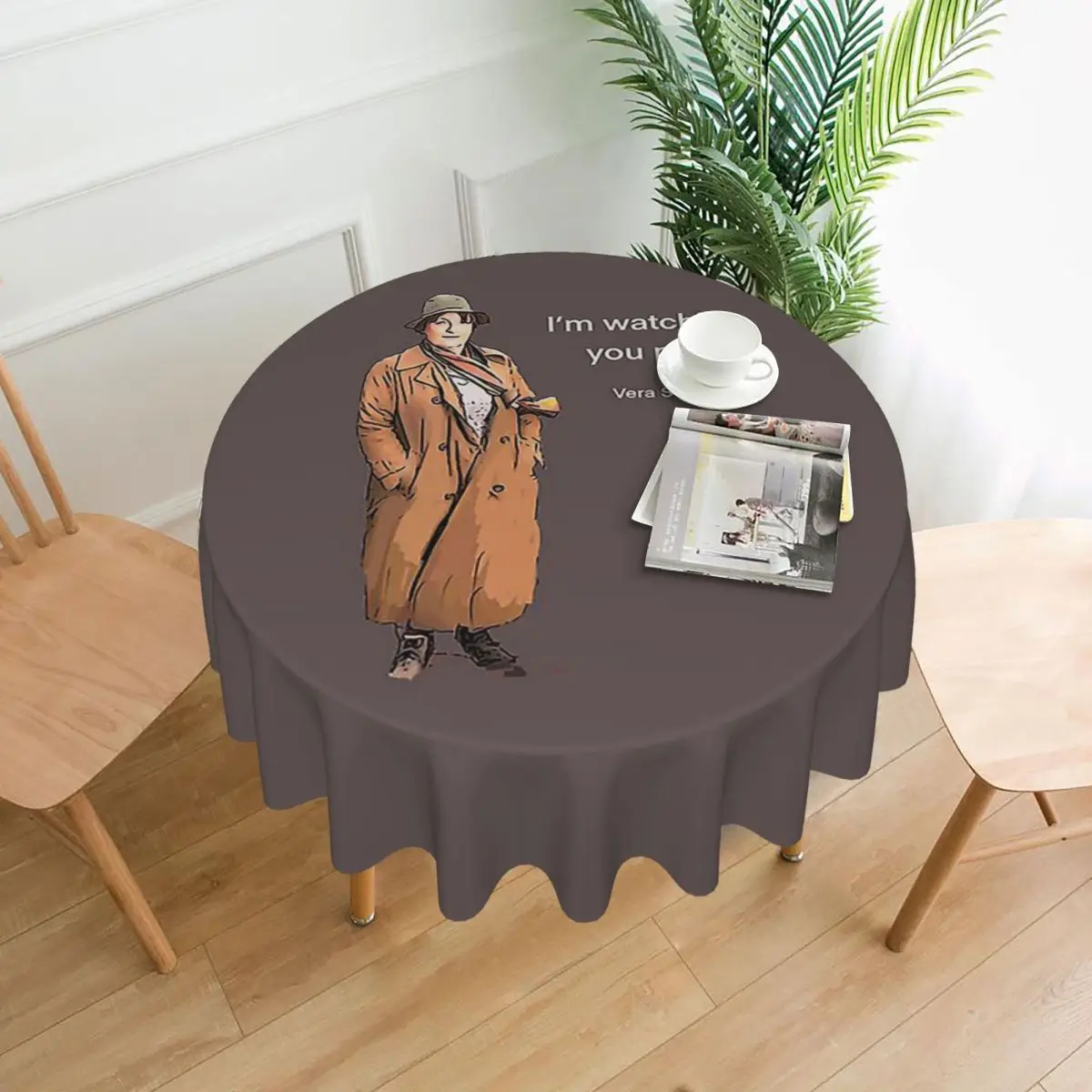 

DCI Vera Stanhope I'm Watching You Pet Waterproof Round Tablecloth Oilproof Table Cloth for Kitchen Dining Table Cover 60 inch