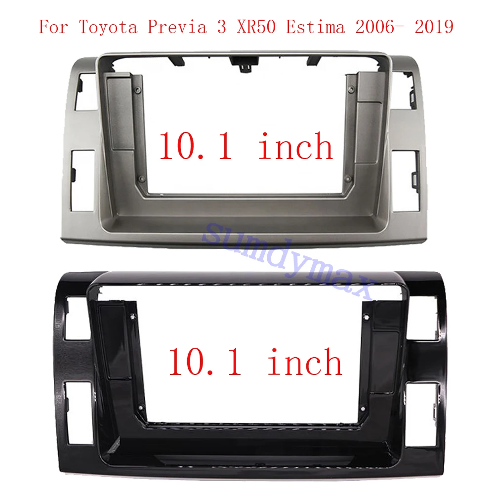 

10,1 дюймовая Автомобильная радиоустановка Fascia Для Toyota Previa Estima Tarago 2006-2019, стерео рамка, Адаптер для установки панели