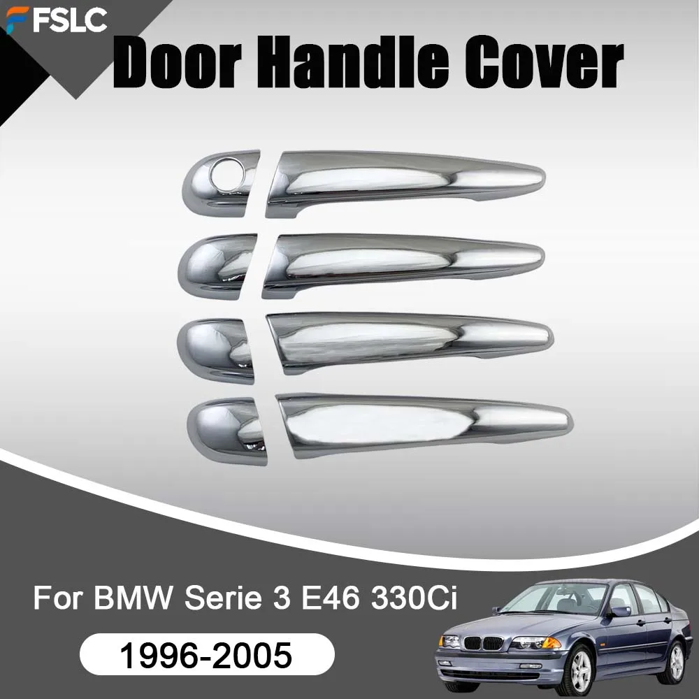 Cars Accessories Door Handle Cover  For BMW Serie 3 E46 330Ci Chrome Silver Car Stickers Styling Upgrade  Modify A Car