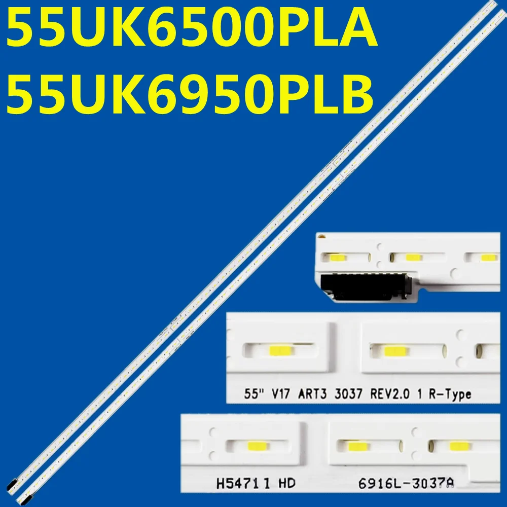 

LED Backlight Strip For 55 V17 ART3 6922L-0216A 6916L-3047A 3048A 55UJ651V 55UK6950PLB 55UK6500PLA 55UJ6540 LC550EGG FK M4