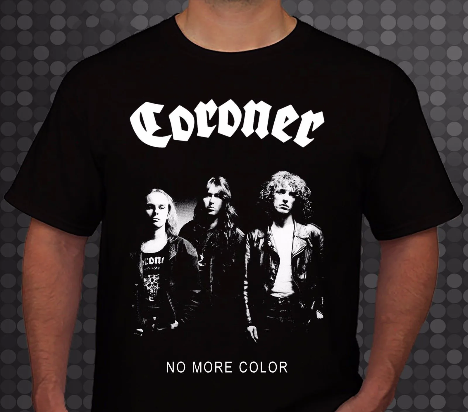 CORONER - No More Color Unisex T-Shirt Full Size S To 5XL TP489