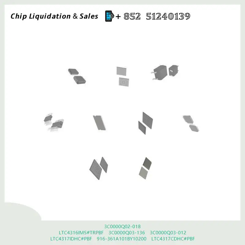 chip chip Integrated circuit chip MCU chip 3C0000Q02-018 LTC4316IMS#TRPBF 3C0000Q03-136 3C0000Q03-012 LTC4317IDHC#PBF