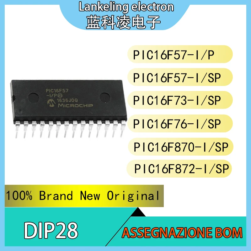 PIC16F57-I/P PIC16F57-I/SP PIC16F73-I/SP PIC16F76-I/SP PIC16F870-I/SP PIC16F872-I/SP 100% Brand New Original DIP28