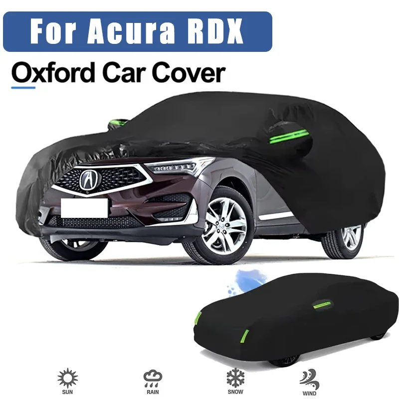For Acura RDX Oxford Cloth Full Car Cover Outdoor Waterproof Dustproof Anti UV Sun Snow Protection Exterior Accessories
