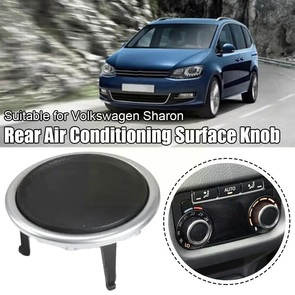 New A/C Knob Button For Sharan 7N1 7N2 2012-2019 For Seat 2011-2016 Rear Air Conditioning Panel Switch Black E4Y1