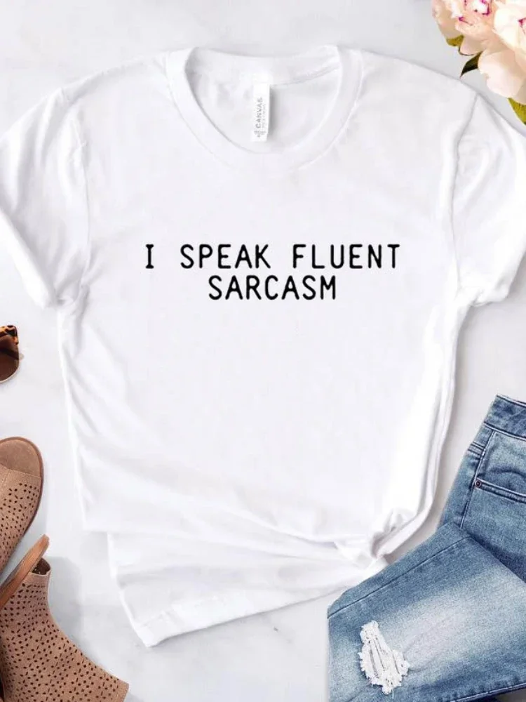 I SPEAK FLUENT SARCASM Letter Print T Shirt Women Short Sleeve O Neck Loose Tshirt Summer Ladies Tee Shirt Tops Clothes Mujer