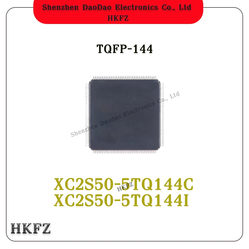 XC2S50-5TQ144C XC2S50-5TQ144I XC2S50 TQFP144 Programmable logic chip IC new original