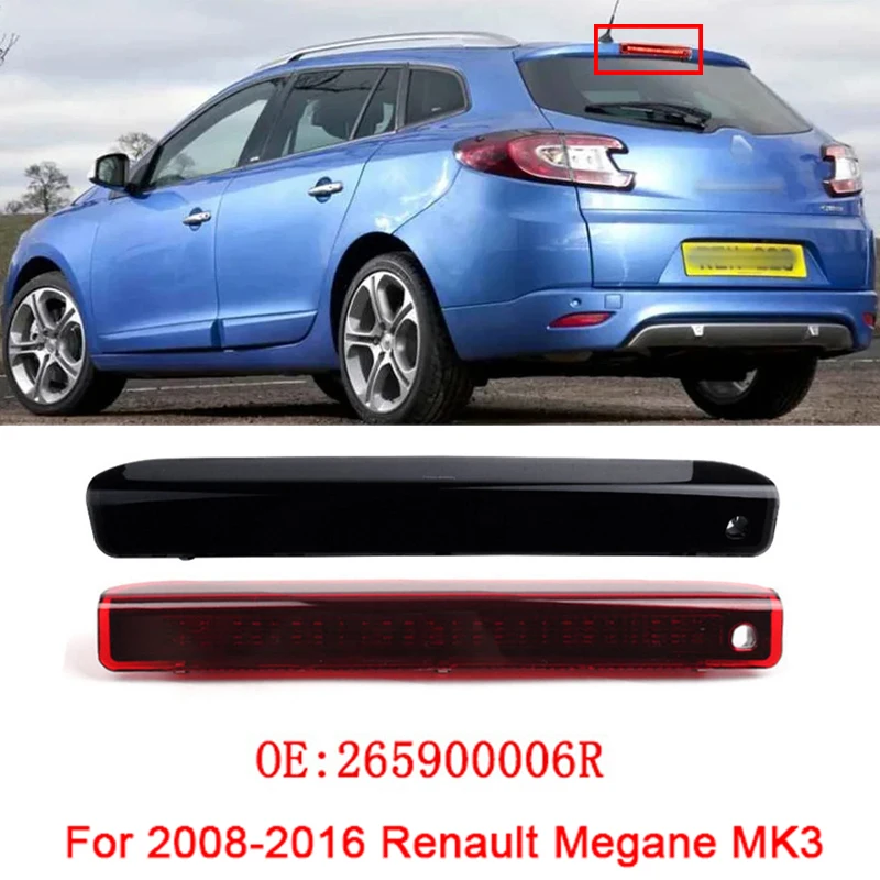 

Для Renault Megane MK3 265900006R 2008-2016 гг., задний тормозной фонарь для предотвращения столкновений, задний предупреждающий стоп, светодиодный сигнальный фонарь