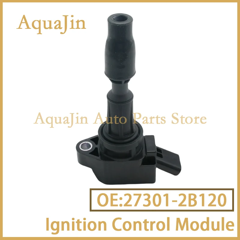 

27301-2B120 Ignition Coil For Hyundai Avante Elantra Sonata Tucson Kona Veloster I30 Kia Soul Rio Opima Forte 5 Koup 273012B120