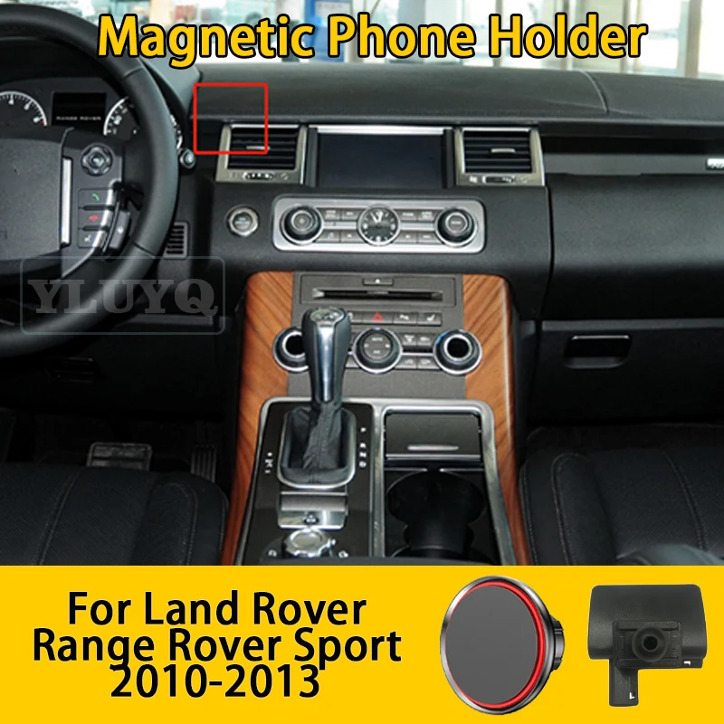 

For Land Rover Range Rover Sport Magnetic Phone Holder 2010-2013 Gravity Navigation 360° Ball Head Rotatable Accessory