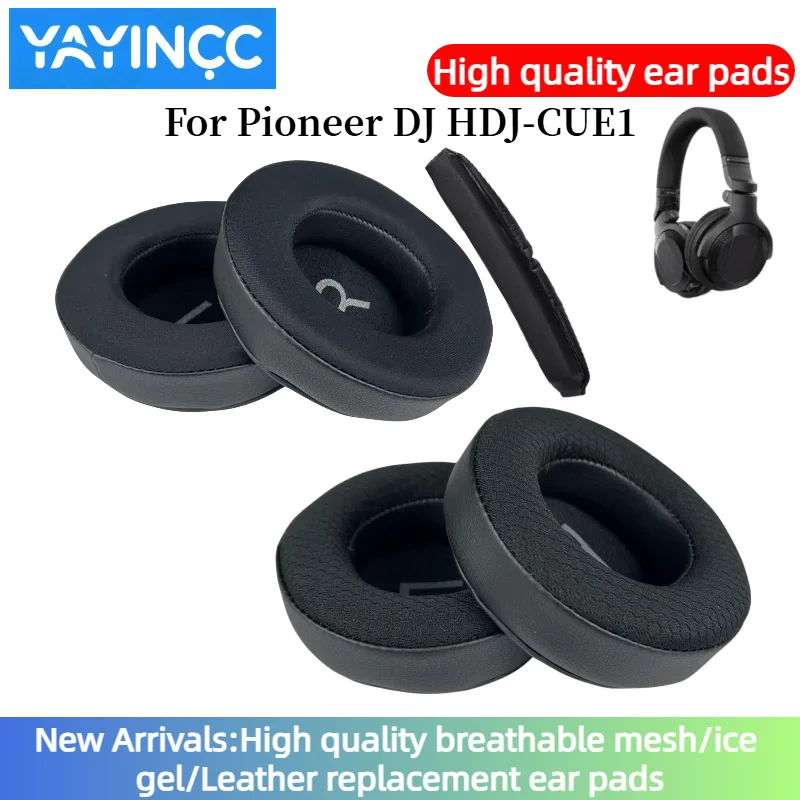 

YAYINCC Replacement Ice gel Mesh Ear Pads Cushion Cover Earpads /Velcro head beam pad For Pioneer DJ HDJ-CUE1 Headset