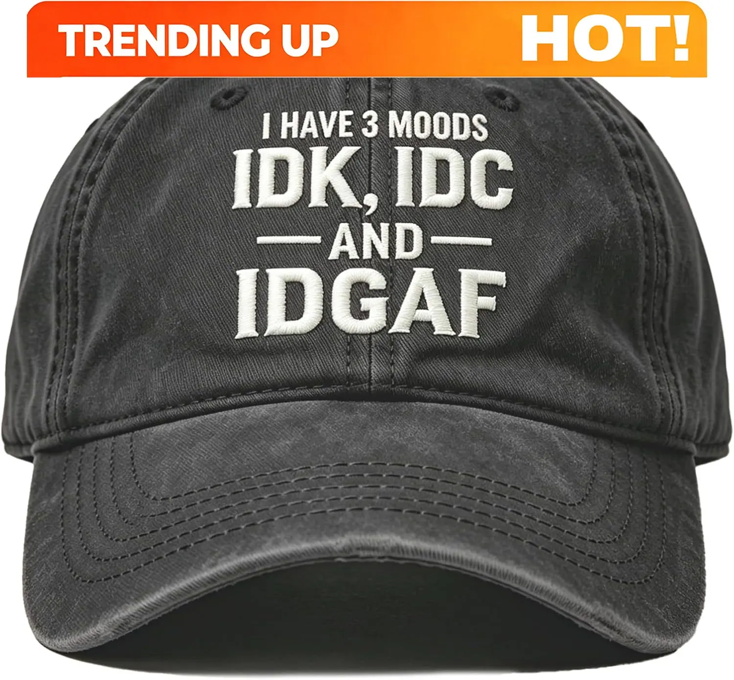 Custom IDK IDC & Idgaf Embroidery Hat - Vintage Embroidery Cap, Distressed Washed Cotton Funny Style Dad Hat For Men Women