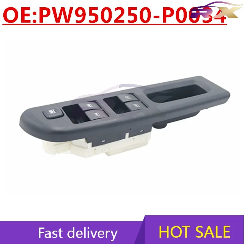 NEW:PW950250-P0034 Suitable For Southeast Asia SAGA Auto Parts Glass Lifter Electric Windows Switch