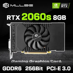 MLLSE NVIDIA RTX 2060 슈퍼 게임용 그래픽 카드, 8GB 2176SP, GDDR6 GPU, 256 비트, rtx2060 슈퍼 8g PC 데스크탑 비디오 오피스 rtx2060s