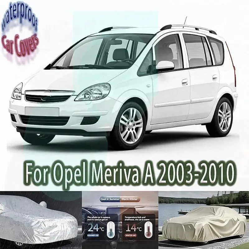 For Outdoor Protection Waterproof Full for Opel Meriva A 2003 2010 2008 Sunshade Dustproof Car Accessories Car Covers